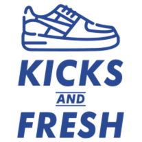 Kicks and Fresh